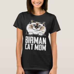 Birman cat Birman kitten Birman mum 4 T-Shirt