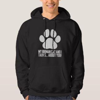 Birmans Birman cat Birman mom Hoodie