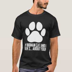 Birmans Birman cat Birman mum T-Shirt