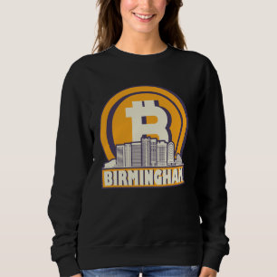 Birmingham Bitcoin Maximalist Sweatshirt