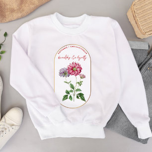 Birth Flower November Birthday Chrysanthemum Sweatshirt