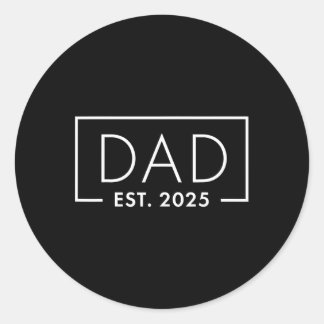 Birth Gift Co. Funny 1st Time Dad Est 2025 New Dad Classic Round Sticker