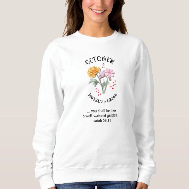 Birth Month Flower OCTOBER Christian Sweatshirt (Front)