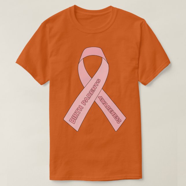 Birth Parents Awareness T-Shirt (Design Front)