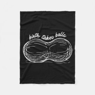 Birth Takes Doula Postpartum Birth Worker Pregnant Fleece Blanket