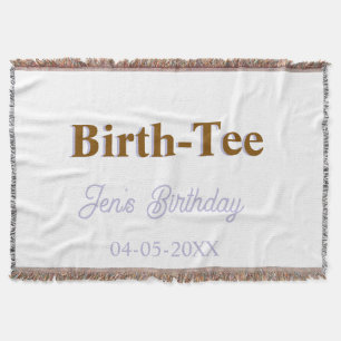 BIRTH TEE HAPPY BIRTHDAY NAME GOLDEN PURPLE MODERN THROW BLANKET