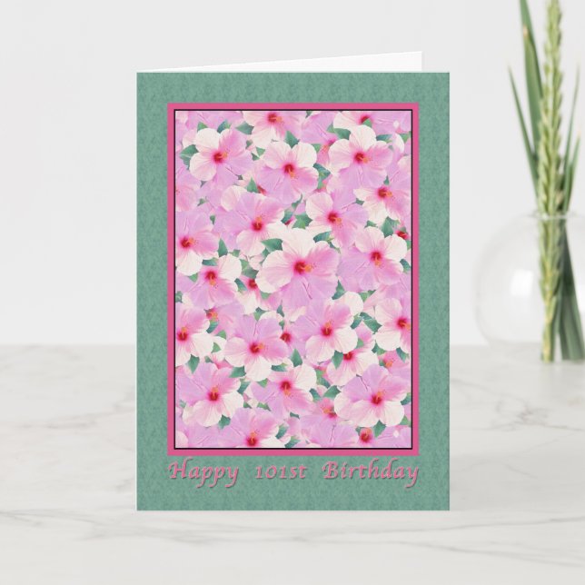 Birthday, 101st, Pink Hibiscus Flowers Card (Front)