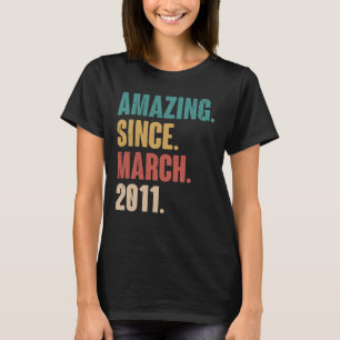 Birthday 12th Decoration Amazing Since March 2011 T-Shirt