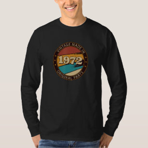 Birthday 1972 Vintage Made 1972 Original Parts Fun T-Shirt
