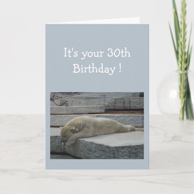 Birthday  30th Fun Age Humour Polar Bear Animal Card (Front)