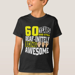 Birthday 60 Yeaars Of Being Awesome T-Shirt
