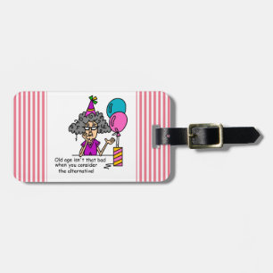 Birthday Alternative Humour Luggage Tag