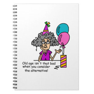 Birthday Alternative Humour Spiral Notebook