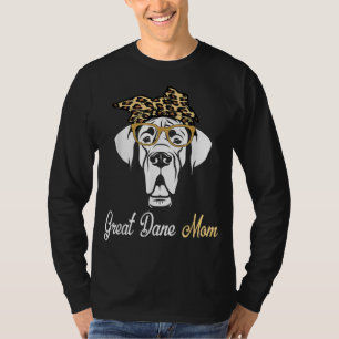Birthday and Mother's day Gift - Great Dane Mum T-Shirt