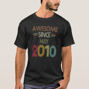 Birthday  Awesome Since May 2010 Born Years Old T-Shirt