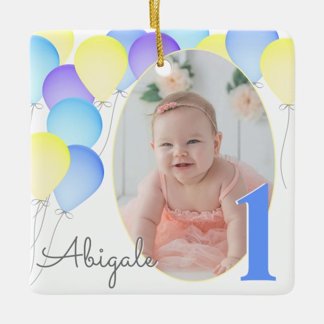 Birthday Balloons Baby's First Birthday with Photo Ceramic Ornament (Front)