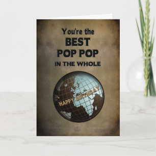 BIRTHDAY- BEST POP POP IN THE WORLD CARD