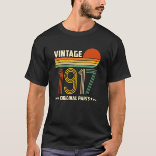 Birthday Born In 1917 Original Parts Vintage T-Shirt