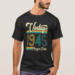 Birthday Born In 1945 Original Parts Vintage T-Shirt