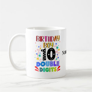 Birthday Boy 10 Double Digits, 10th Birthday Coffee Mug
