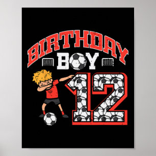 Birthday Boy 12 Soccer Dab 12th Year Old Bday Spor Poster