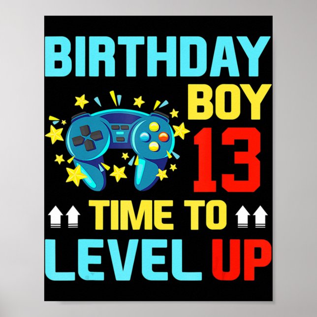 Birthday Boy 13  13 Year Old Video Games Gift Kids Poster (Front)