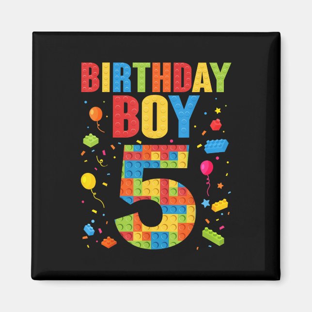 Birthday Boy 5 Year Old Building Blocks 5th Birthd Magnet (Front)