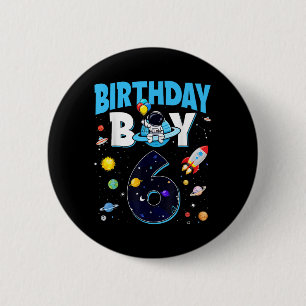 Birthday Boy 6 Year Old Space Astronaut 6th Birthd Cm Round Badge