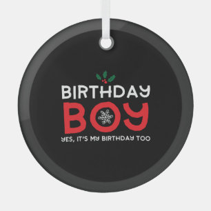 Birthday Boy - Birthday on Christmas Glass Tree Decoration