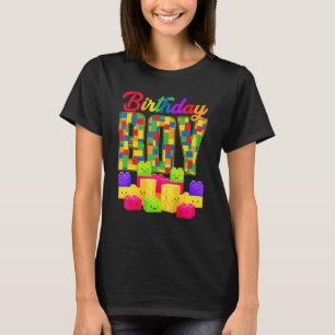 Birthday Boy Building Block Builders B Day Boys Ki T-Shirt