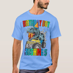 Birthday Boy Crushing 5 Monster Truck Dinosaur  T-Shirt