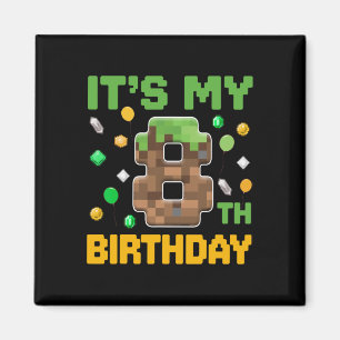 Birthday Boy It's My 8th Birthday Gamer Pixel Numb Magnet