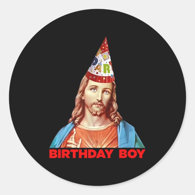 Birthday Boy Jesus Funny Christmas Party Hat  Classic Round Sticker (Front)