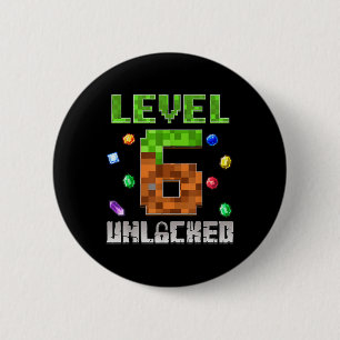 Birthday Boy Level 6 Unlocked 6th Birthday Game Pi Cm Round Badge