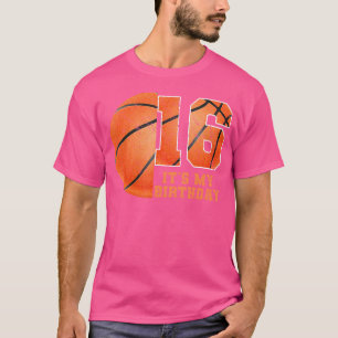 Birthday Boy Tee 16 Basketball Its My 16Th Birthda