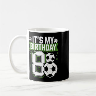 Birthday Boy Tees 8 Soccer Its My 8th Birthday Boy Coffee Mug