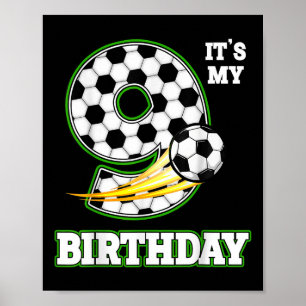 Birthday Boy Tees 9 Soccer Its My 9th Birthday Boy Poster