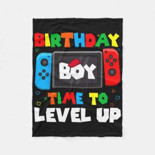 Birthday Boy Time To Level Up Video Game Birthday  Fleece Blanket