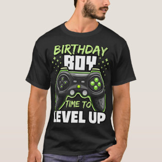 Birthday Boy Time to Level Up Video Game Birthday  T-Shirt