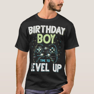 Birthday Boy Time to Level Up Video Game Birthday T-Shirt