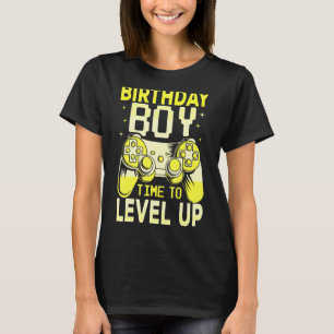 Birthday Boy Time to Level Up Video Game Birthday T-Shirt