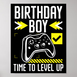 Birthday Boy Time To Level Up Video Game Gift For  Poster