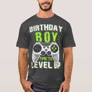 Birthday Boy Time to Level Up Video Game Gift T-Shirt