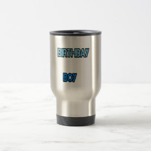 Birthday Boy Travel Mug