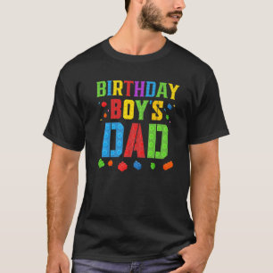 Birthday Boy's Dad Blocks Master Builder Brick Bui T-Shirt