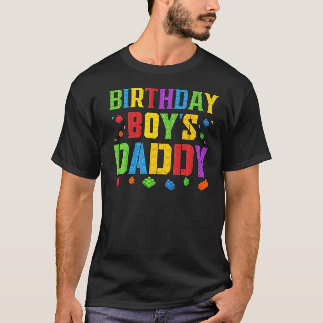 Birthday Boy's Daddy Blocks Master Builder Brick B T-Shirt (Front)