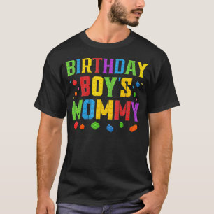 Birthday Boy's Mummy Blocks Master Builder Brick B T-Shirt