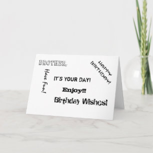 Birthday, Brother, words for a brother. Card