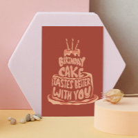 Birthday Cake Tastes Better With You - Red