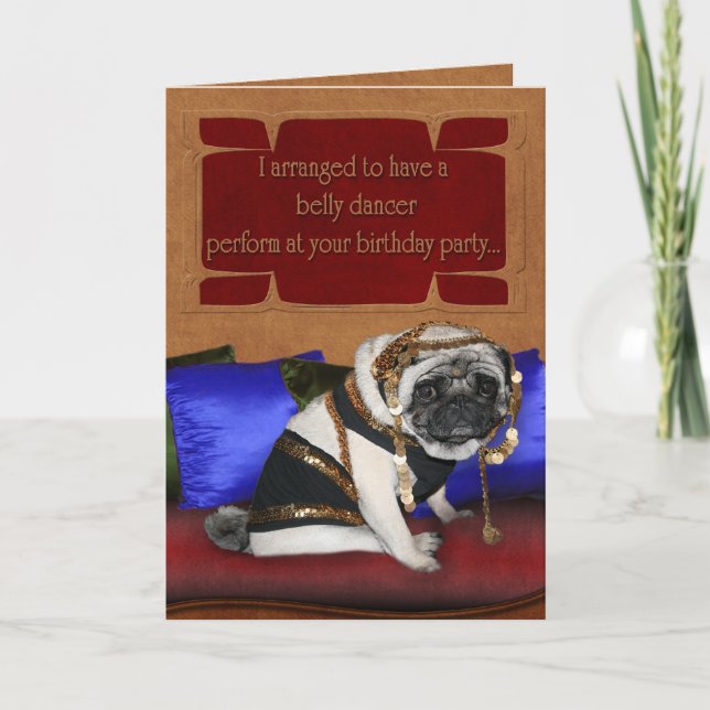 Birthday card - belly dancer pug (Front)